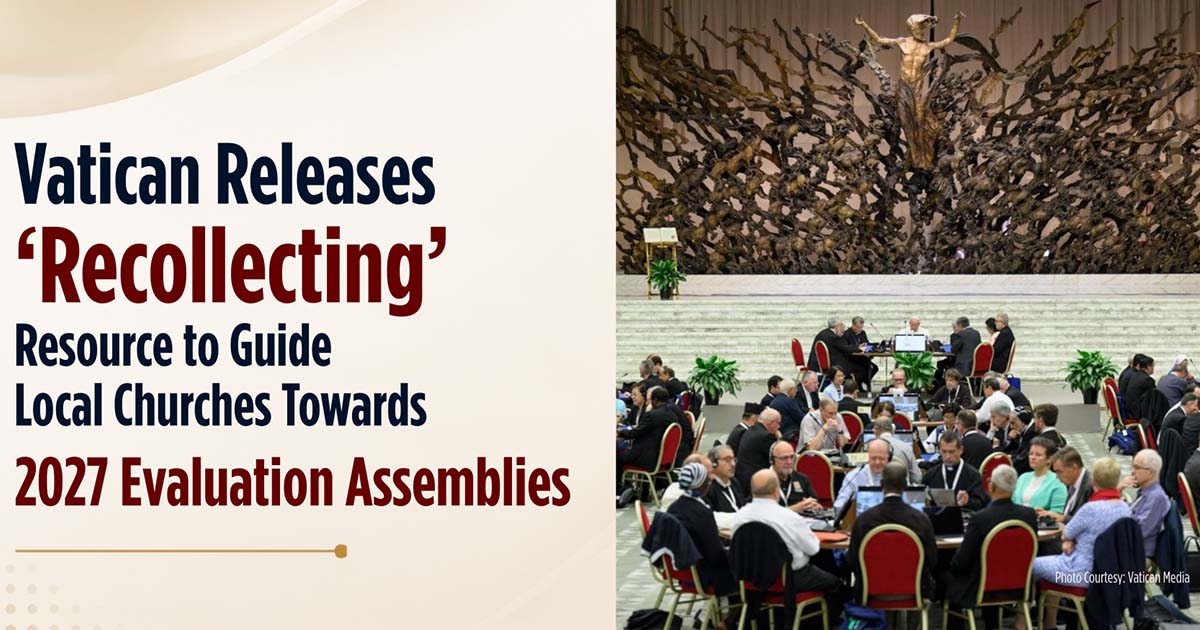 Vatican Releases ‘Recollecting’ Resource to Guide Local Churches Towards 2027 Evaluation Assemblies